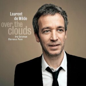 Over The Clouds - Laurent De Wilde