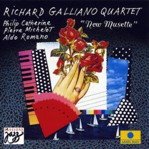 New Musette - Richard Galliano Quartet