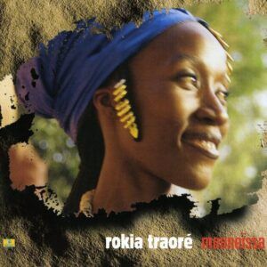 Mouneissa - Rokia Traore