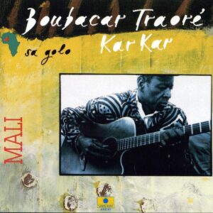 Sa Golo - Boubacar Traore (Kar Kar)