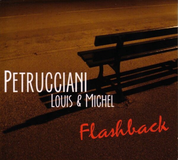 Flashback - Louis & Michel Petrucciani