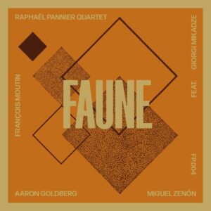 Faune - Raphael Pannier Quartet