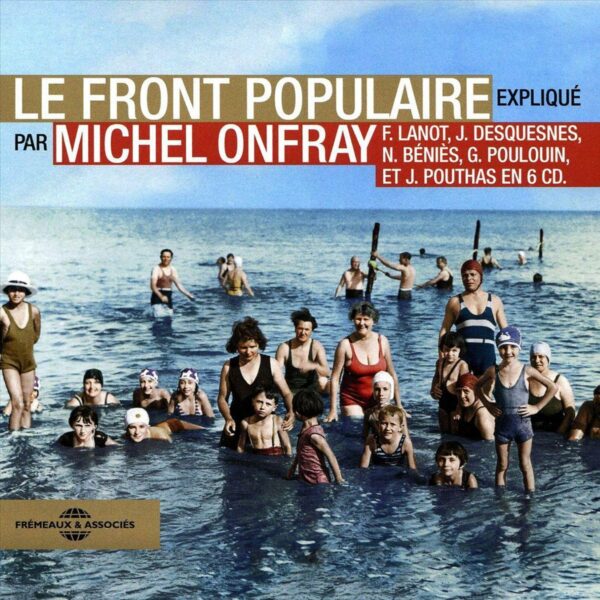 Le Front Populaire - Michel Onfray