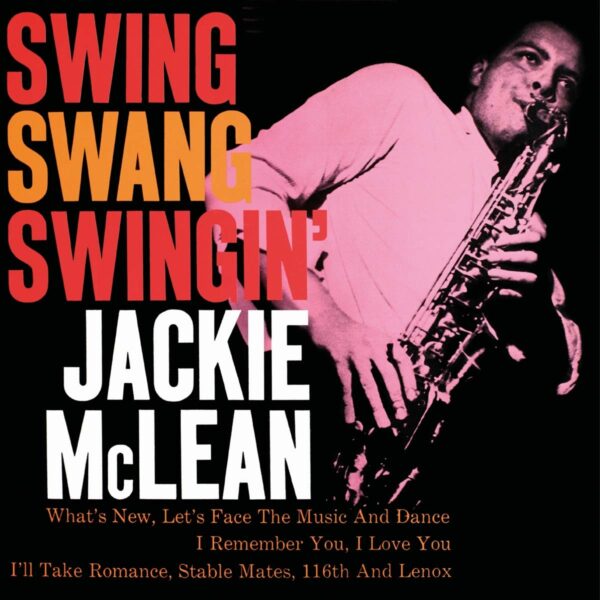 Swing, Swang, Swingin' (Vinyl) - Jackie McLean