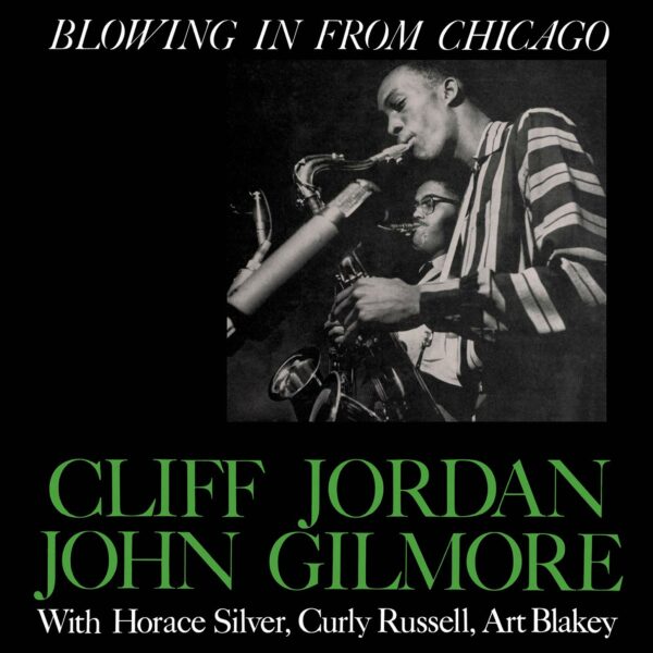 Blowing In From Chicago (Vinyl) - Cliff Jordan & John Gilmore