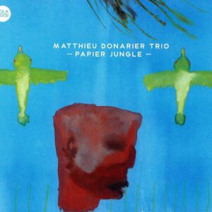 Papier Jungle - Matthieu Donarier Trio