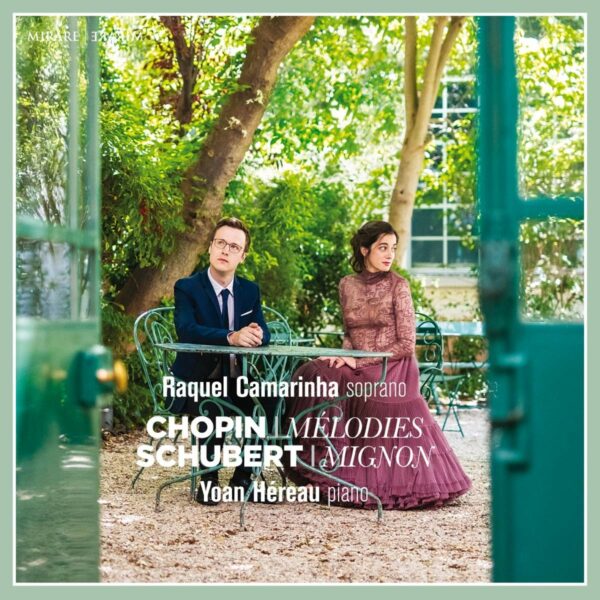 Chopin: Melodies / Schubert: Mignon - Raquel Camarinha