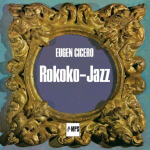 Rokoko Jazz (Vinyl) - Eugen Cicero