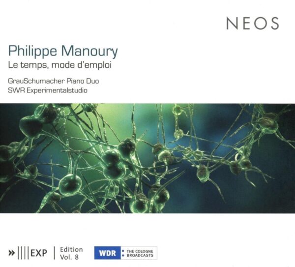 Philippe Manoury: Le Temps, Mode D'Emploi - GrauSchumacher Piano Duo