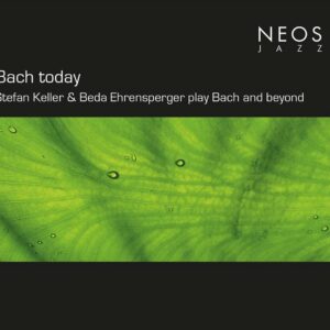 Bach Today - Stefan Keller