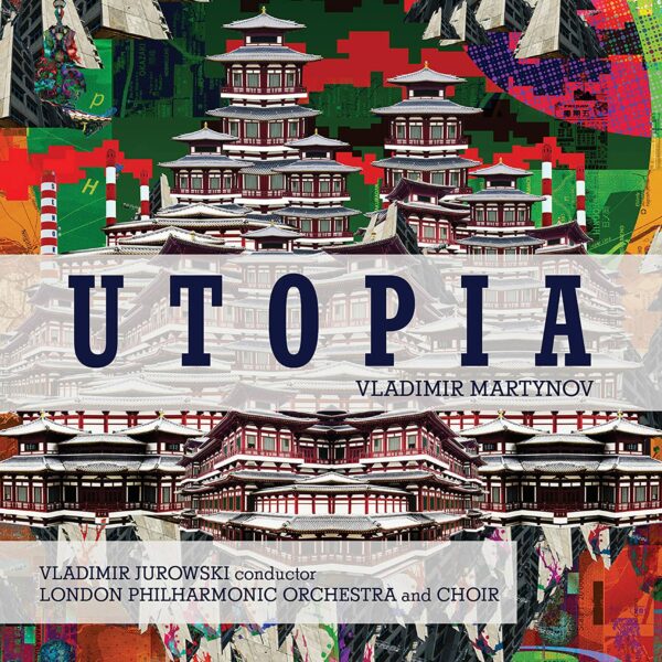 Vladimir Martynov: Utopia - Vladimir Jurowski