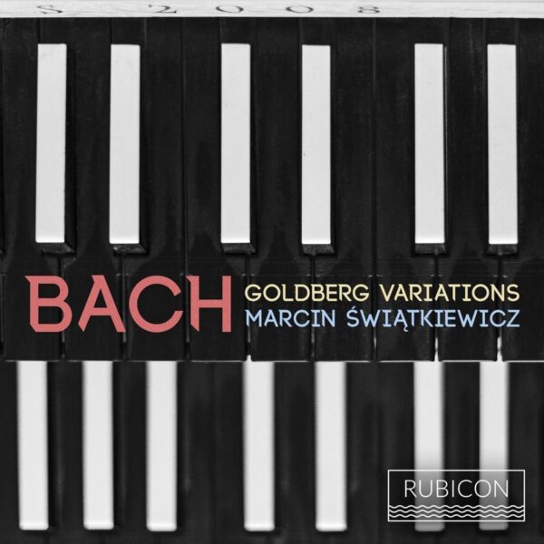 Bach: Goldberg Variations - Marcin Swiatkiewicz