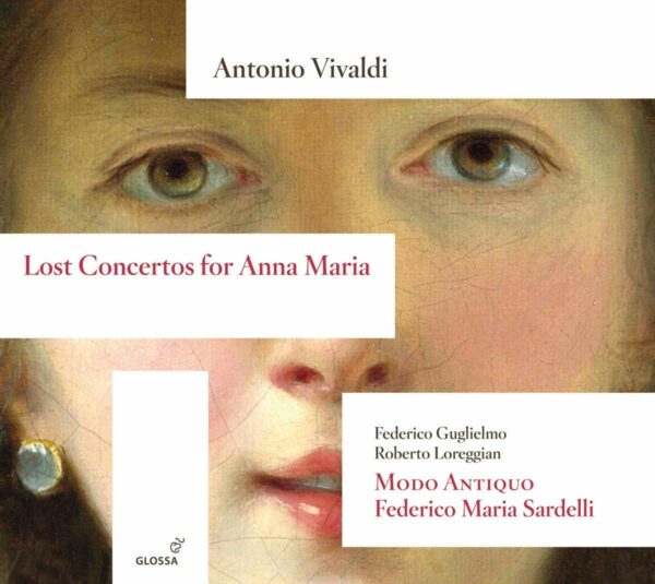 Antonio Vivaldi: Lost Concertos For Anna Maria - Federico Guglielmo