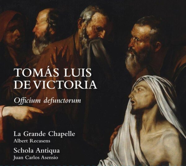 Tomas Luis De Victoria: Officium Defunctorum - Albert Recasens