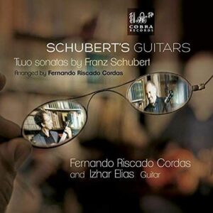 Schubert's Guitars: Two Sonatas By Franz Schubert - Riscado Cordas Fernando