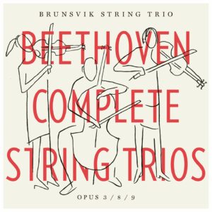 Beethoven: Complete String Trios - Brunsvik String Trio