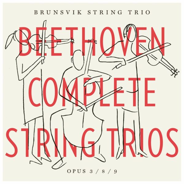 Beethoven: Complete String Trios - Brunsvik String Trio