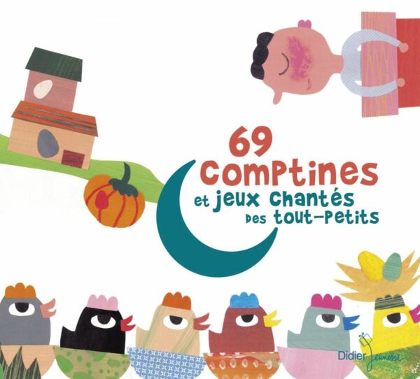 69 Comptines Et Jeux Chantes Des Tout-Petits