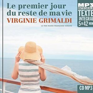 Virginie Grimaldi: Le Premier Jour Du Reste De Ma Vie - Marie-Françoise Coelho