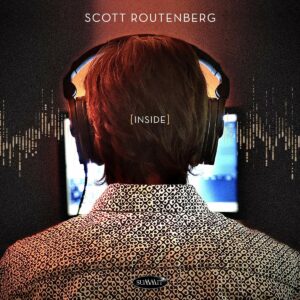 Inside - Scott Routenberg