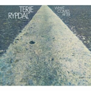 What Comes After - Terje Rypdal