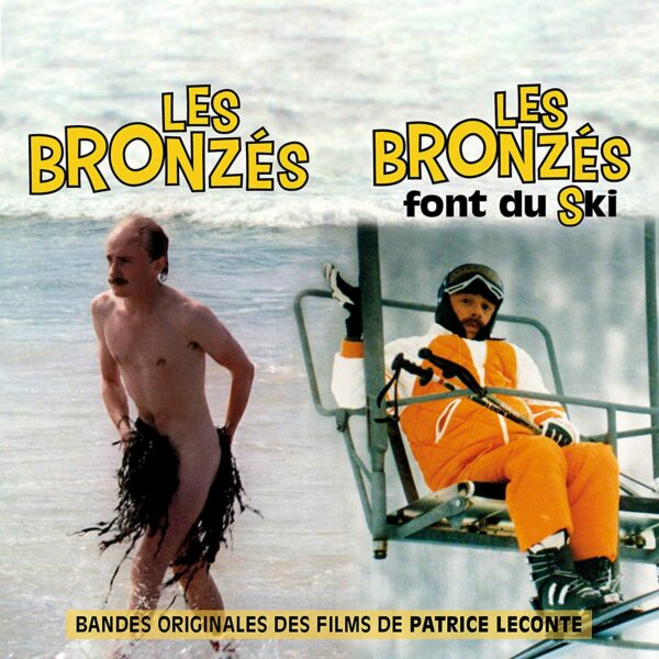 Les Bronzés / Les Bronzés Font Du Ski (OST) - Patrice Lecompte