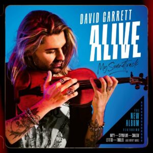 Alive, My Soundtrack - David Garrett