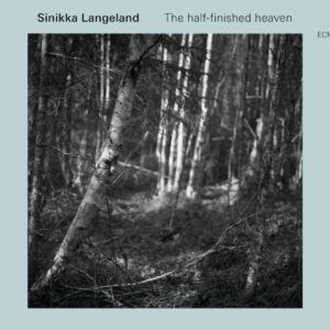 The half-finished heaven - Sinikka Langeland