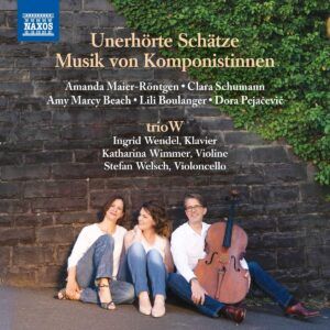 Unheard-Of Treasures, Music By Female Composers - TrioW
