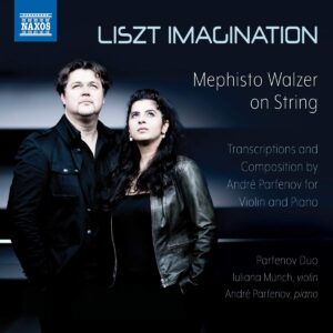 Franz Liszt: Imagination - Parfenov Duo