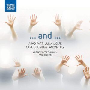 … And … - Ars Nova Copenhagen
