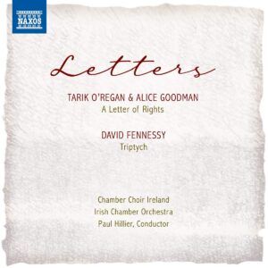 Tarik O'Regan / David Fenessy: Letters - Paul Hillier