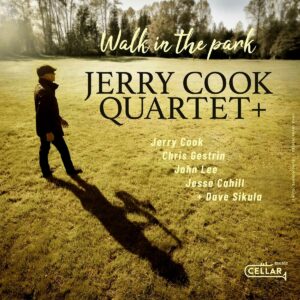Walk In The Park - Jerry Cook Quartet+