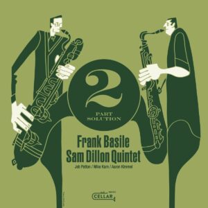 2 Part Solution - Frank Basile & Sam Dillon Quintet