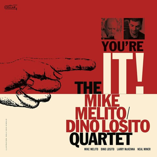 You're It! - Mike Melito / Dino Losito Quartet