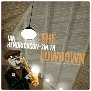 Lowdown (Vinyl) - Ian Hendrickson-Smith