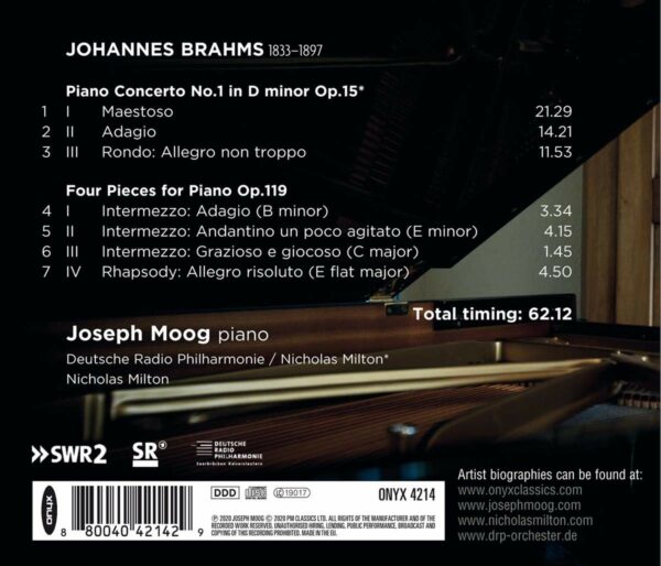 Brahms: Piano Concerto No.1 & Four Pieces For Piano Op.119 - Joseph Moog