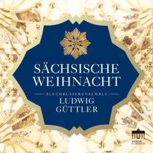 Sachsische Weihnacht - Ludwig Güttler