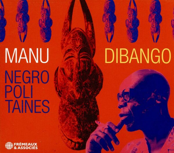 Negropolitaines - Manu Dibango