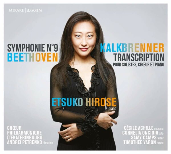 Beethoven: Symphony No.9 (Transcription for Piano, Soloists & Choir by Kalkbrenner) - Etsuko Hirose