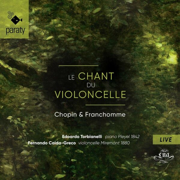Chopin / Franchomme: Le Chant Du Violoncelle - Edoardo Torbianelli