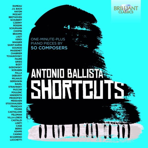 Short Cuts: One-Minute-Plus Piano Pieces By 50 Composers - Antonio Ballista