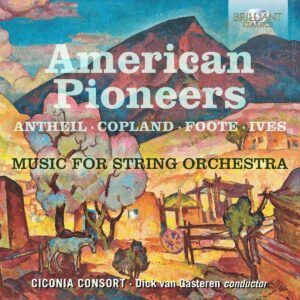 American Pioneers: Music For String Orchestra - Ciconia Consort