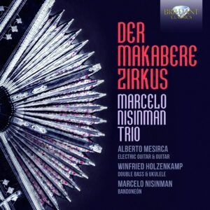 Der Makabere Zirkus - Marcelo Nisinman