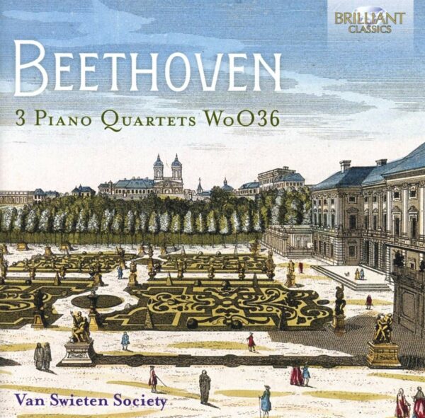 Beethoven: 3 Piano Quartets, Woo36 - Van Swieten Society