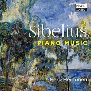 Jean Sibelius: Piano Music - Eero Heinonen