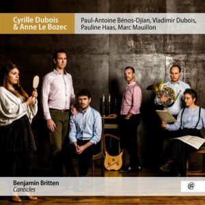 Britten: Canticles - Cyrille Dubois