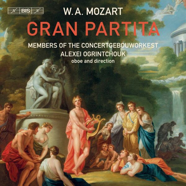 Mozart: Gran Partita - Alexei Ogrintchouk