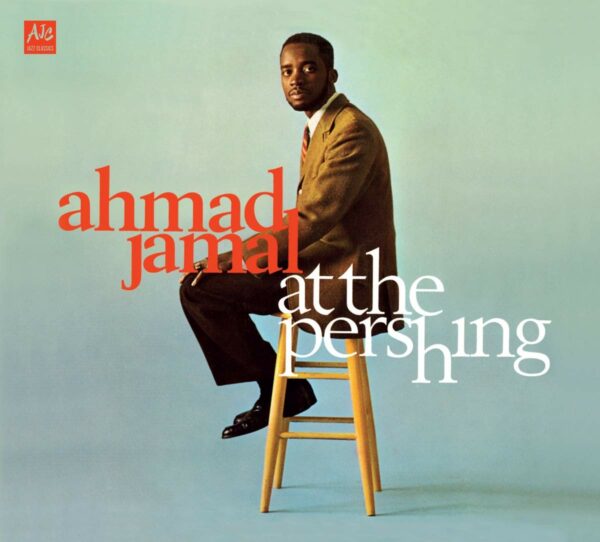At The Pershing Lounge 1958 - Ahmad Jamal