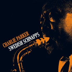 Swedish Schnapps (Vinyl) - Charlie Parker